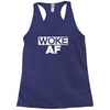 woke af Racerback Tank