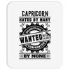 Capricorn Hated By Many Wanted By Plenty Mousepad