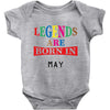 legends are born may Baby Bodysuit