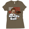 meat yo self! Ladies Fitted T-Shirt