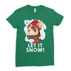 let it snow Ladies Fitted T-Shirt