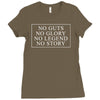 no guts no glory no legend no story slogan Ladies Fitted T-Shirt