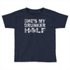 she's my drunker helf Toddler T-shirt