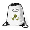 Alien Says Don't Touch My Belly Drawstring Bags