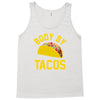 body by tacos funny Tank Top