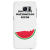 Don't Eat Watermelon Seeds Samsung Galaxy S7 Edge