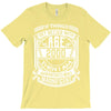 Things Better 2000 Age Approach Magnificent T-Shirt
