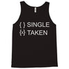 dating taken Tank Top