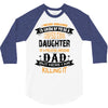 Super Cool Daughter Of A Freaking Awesome Dad 3/4 Sleeve Shirt