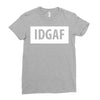 idgaf Dua Lipa Ladies Fitted T-Shirt