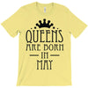 queens are born in may (2) T-Shirt