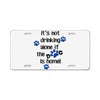 IT'S NOT DRINKING ALONE IF THE DOG IS HOME! License Plate