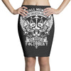 All Men are Created Equal but Only the Best are Born in October Pencil Skirts