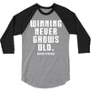 Winning Never Grows Old 3/4 Sleeve Shirt