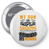 My Son Is Super Awesome His Momma Pin-back button