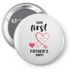 Our First Father's Day! Baby Girl Pin-back button
