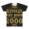 kings are born in 2000 All Over Men's T-shirt
