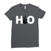 ho Ladies Fitted T-Shirt