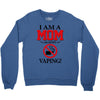 I Am A Mom Against Vaping Crewneck Sweatshirt