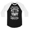 Life After Death Mess With My Daughter 3/4 Sleeve Shirt
