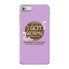 i got worms t shirt iPhone 7 Case