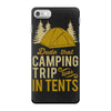 dude that camp trip in tents funny iPhone 7 Case