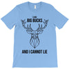 I Cannot Lie T-Shirt