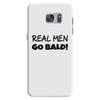 real men go bald Samsung Galaxy S7