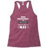 never underestimate an old man who was born in may Racerback Tank