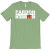 pardon the interruption T-Shirt