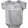 Hang on. Let me overthink this. Baby Onesie