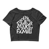 together we make a family 2 Crop Top
