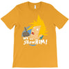 we'll show him T-Shirt