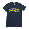 eat, sleep, pewpew, repeat Ladies Fitted T-Shirt
