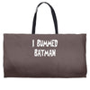i bummed batman Weekender Totes