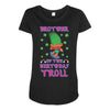 birthday troll brother Maternity Scoop Neck T-shirt