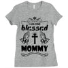 I Am One Blessed Mommy Ladies Fitted T-Shirt
