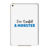 I've Created A Monster Infant Monster iPad Mini 4