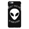 flash to your leader don`t take me iPhone 6 Plus/6s Plus Case