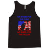 we stand for the flag Tank Top