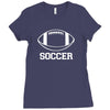 soccer Ladies Fitted T-Shirt