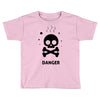 danger Toddler T-shirt