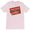 only horses T-Shirt