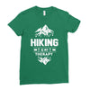hiking is my therapy! Ladies Fitted T-Shirt