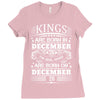 Real Kings Are Born On December 26 Ladies Fitted T-Shirt