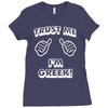 trust me i'm greek Ladies Fitted T-Shirt