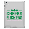 cheers fckers iPad 3 and 4 Case