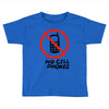 no cell phones Toddler T-shirt