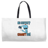 caaan't do! Weekender Totes