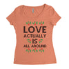 Love Actually Is All Around Ugly Christmas for light Women's Triblend Scoop T-shirt